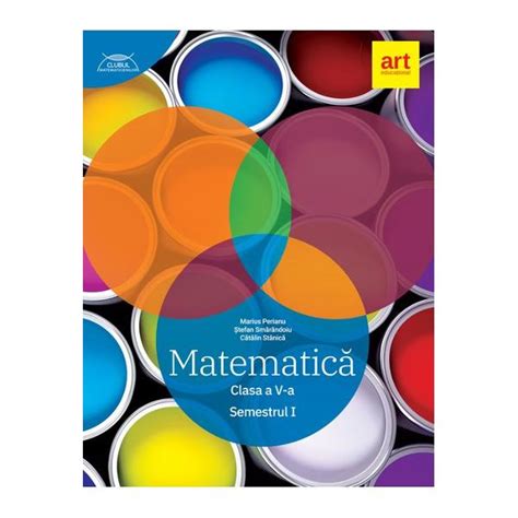 Culegere De Matematica Clasa A V A Semestrul I Clubul Matematicienilor