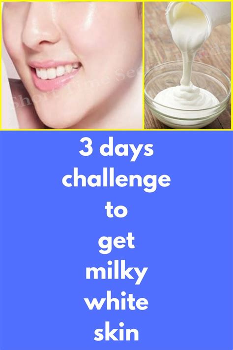 Days Challenge To Get Milky White Skin Today In This Post We Will