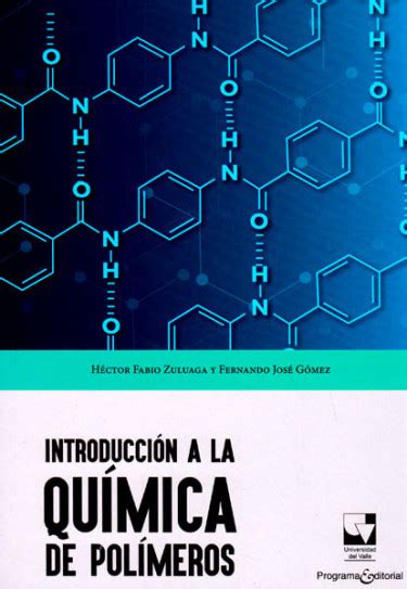 Libro Introducción A La Química De Polímeros Isbn 9789587653236