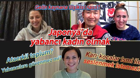 Japonya Da Yabanci Kadin Olmak Youtube