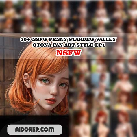 30+ NSFW PENNY STARDEW VALLEY OTONA FAN ART STYLE EP1 - Aidorer Digital
