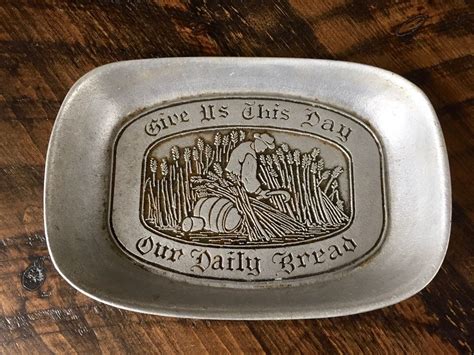 vintage pewter daily bread tray give us this day our daily etsy daily bread tray our daily