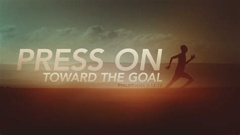 I Press On Toward The Goal Yck Chapel Authentic Intentional