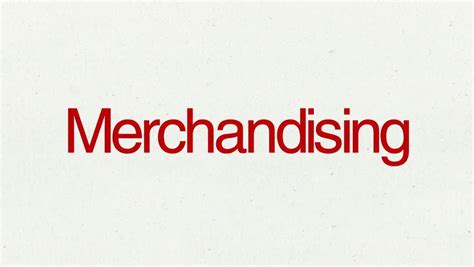 Significance Of Marketing And Merchandising Available Ideas