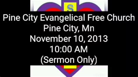 Pine City Evangelical Free Church Pine City Mn Youtube
