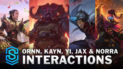 Ornn Kayn Master Yi Jax And Norra Card Special Interactions