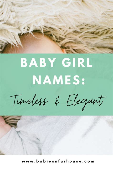 Baby Girl Names Timeless Elegant And Beautiful Bf House Baby Girl