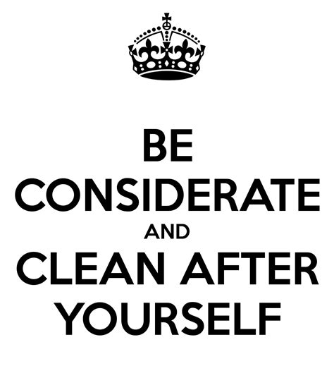 Clean Up After Yourself
