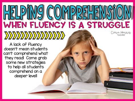Fluency Strategies Help Students Comprehend When Fluency Struggling