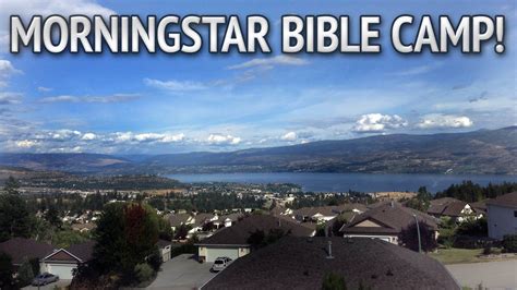 Morningstar Bible Camp Youtube
