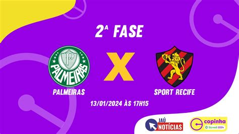 Palmeiras X Sport Recife Hoje 13 01 2024 Onde Assistir Ao Vivo E