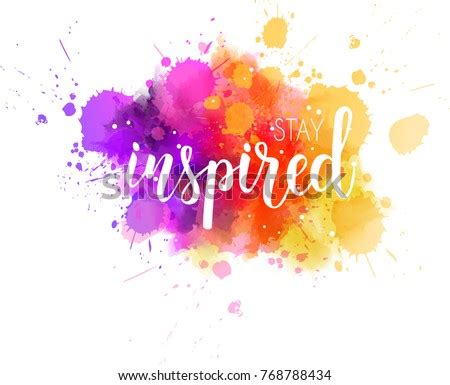 Stay Inspired Hand Lettering Phrase On Stock Vector ...