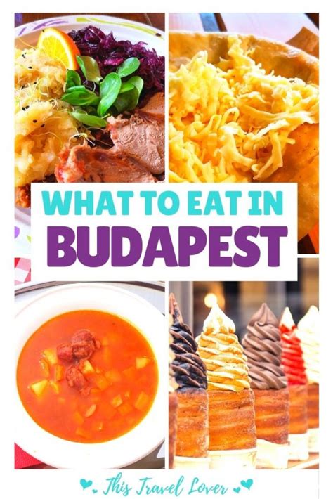 Budapest Food Guide What To Eat In Budapest Hungary