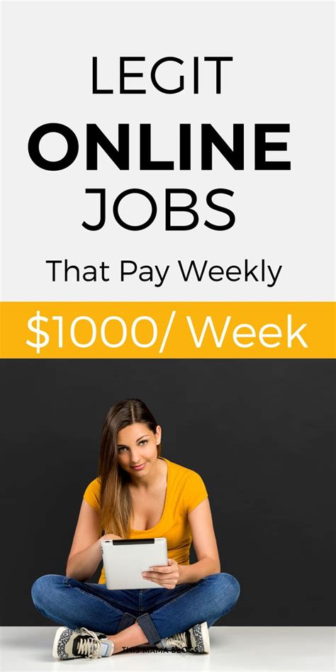 Legit Online Jobs That Pay Weekly 1000 Week In Extra Income Legit Online Jobs Online Jobs