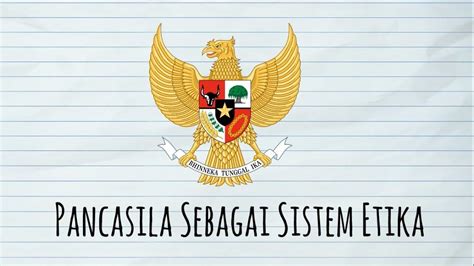 Pancasila Sebagai Sistem Etika