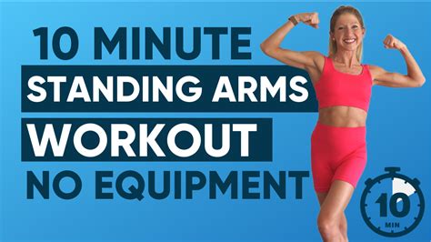 10 Minute Standing Arms Workout No Equipment Upper Body Burn