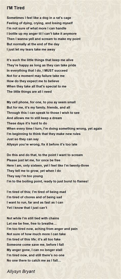 Im Tired Im Tired Poem By Allysyn Bryant