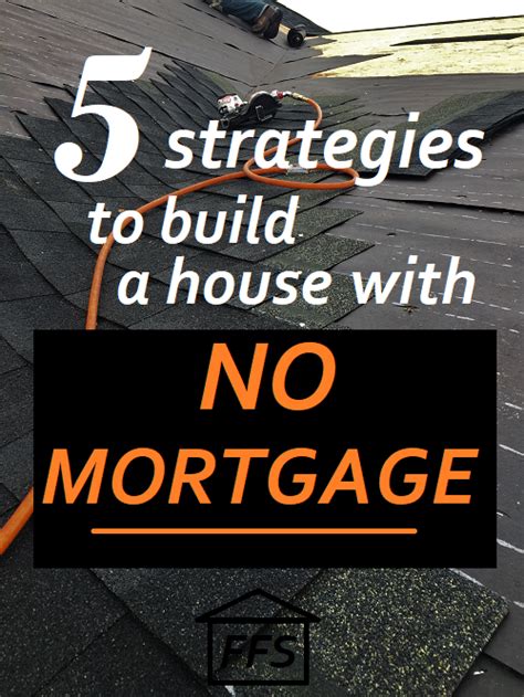 5 Totally Different Strategies To Build A House Debt Free How To Build