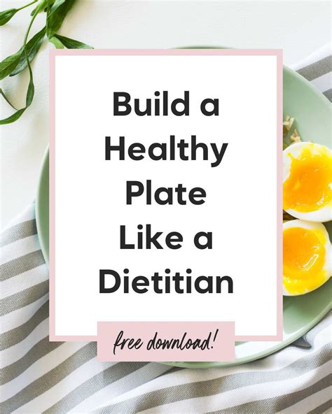 Build A Healthy Plate Like A Dietitian Real Life Nutritionist