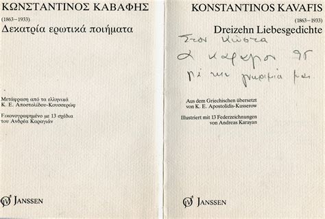Καβάφης ακολουθούσε μια ιδιότυπη εκδοτική πρακτική καθώς κυκλοφορούσε τα ποιήματά του σταδιακά σε «μονόφυλλα», «τεύχη» και «συλλογές», συμπληρώνοντας και κάνοντας αλλαγές μέχρι. ΣΥΛΛΟΓΗ ΕΙΚΑΣΤΙΚΩΝ ΕΡΓΩΝ / VILLA ΡΟΔΟΠΗ: ΕΚΔΟΣΗ ...