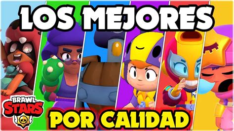 Los Mejores Brawlers De Brawl Stars MyTruKo