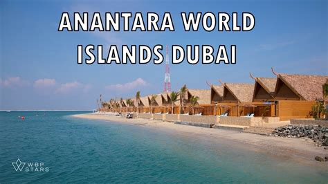 Hotel Review Anantara World Islands Dubai Resort