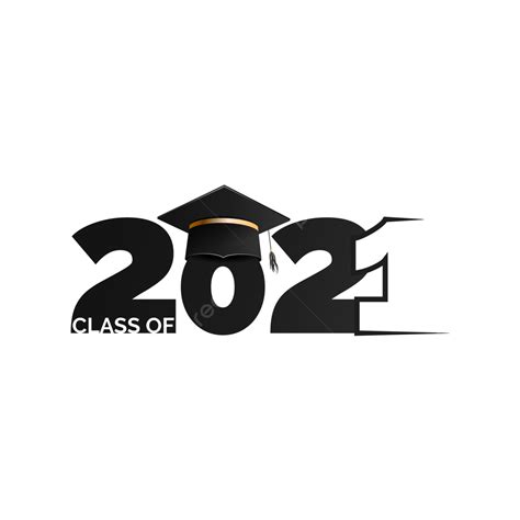 Graduating Class Clipart Hd Png Graduation Class Of 2021 Vector
