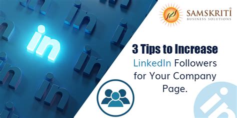 3 Tips To Increase Linkedin Followers Linkedin Marketing For Your Brand