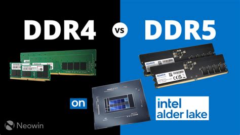 Ddr4 Or Ddr5 Whats The Difference And How To Choose For Your 12