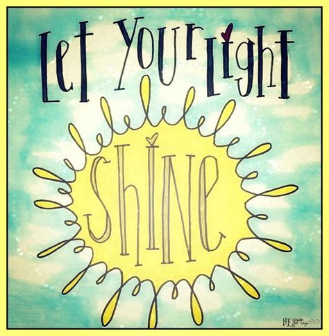 Let Your Light Shine He Art By Candice Castillo Facebook Com Heartbycc Let Your Light