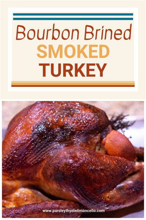 bourbon brined smoked turkey on a plate with text overlay that reads bourbon brined smoked turkey