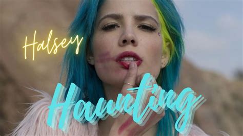 Halsey Haunting 中文歌詞 Lyrics Youtube