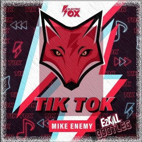Stream Mike Enemy Tik Tok Ezkill Bootleg Free Download By Ezkill