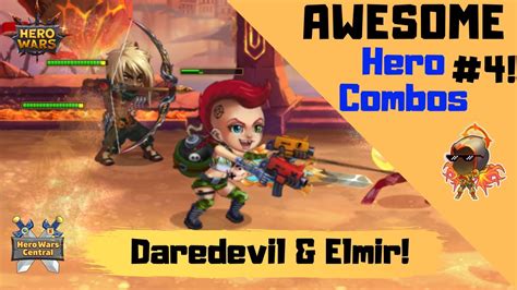 Hero Wars Mobile Hero Wars Combos Daredevil And Elmir Youtube