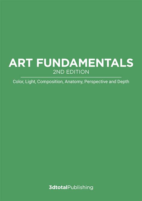 Art Fundamentals Light Shape Color Composition Perspective Depth