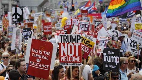 Trump In Britain London Demonstrators Come Out In Force Against Us