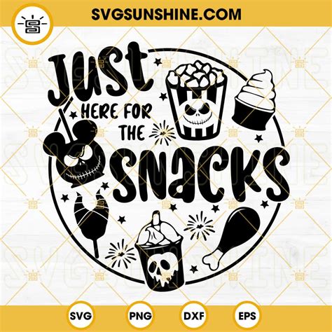 Just Here For The Snacks Svg Disney Drink And Food Halloween Svg Snack Goals Halloween Svg