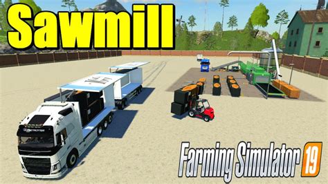 System Tec Sawmill V1001 Fs19 Farming Simulator 19 Mod Fs19 Mod
