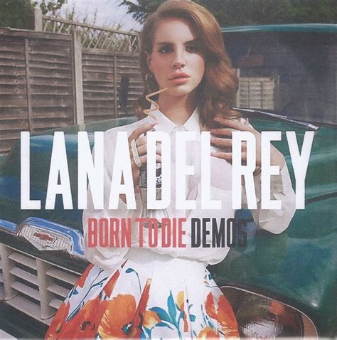 Soul Food Music Lana Del Rey Born To Die The Demo Collection