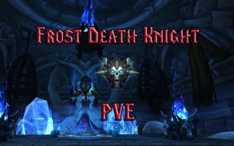 This wow jewelcrafting guide does not depend entirely on. PVE Frost Death Knight DPS Guide (WotLK 3.3.5a) - Gnarly Guides