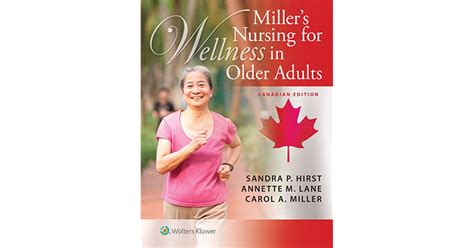 Millers Nursing For Wellness In Older Adults By Carol A Miller