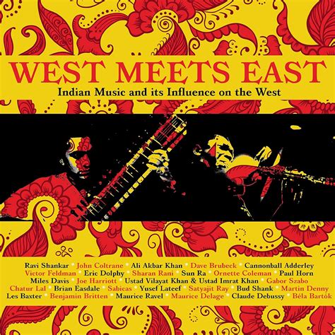 Various Artists West Meets East Indian Music And Its Influence On The