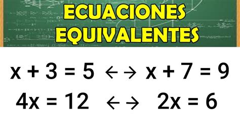 Álgebra Ecuaciones Equivalentes FÁcil Desde Cero Youtube