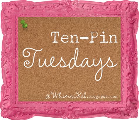 Whimsikel Ten Pin Tuesday