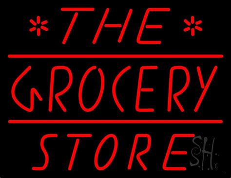 The Grocery Store Neon Sign Grocery Store Neon Signs Every Thing Neon
