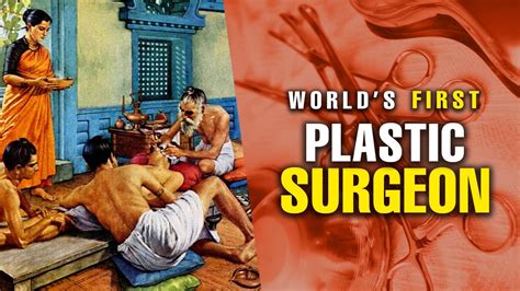 Maharshi Sushruta The Indian Doctor Who Invented Plastic Surgery