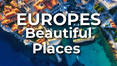 25 Most Beautiful Places In Europe To Visit Must See Europe Travel