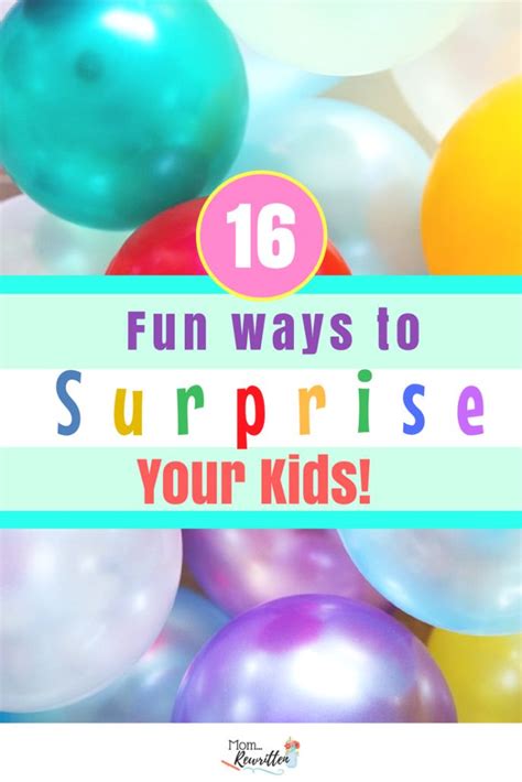 Is Surprising Your Kids Ever A Good Idea These Are The Tips For How To