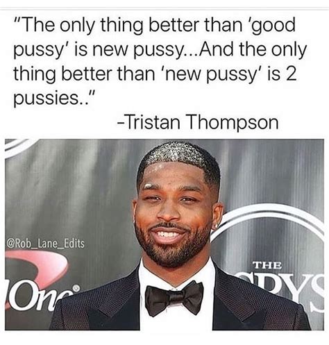 The Only Thing Better Than Good Pussy Is New Pussy And The Only