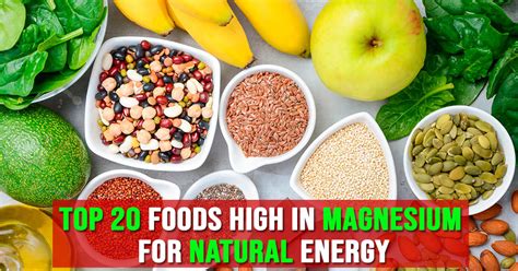 Top 20 Foods High In Magnesium That Provide Natural Energy